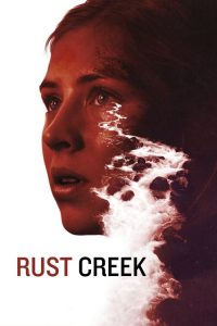 Nonton Rust Creek 2018