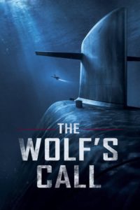 Nonton The Wolf’s Call 2019