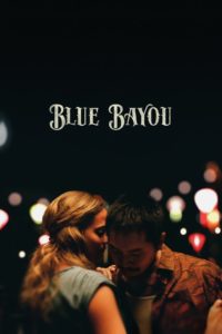 Nonton Blue Bayou 2021