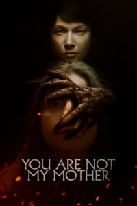 Nonton You Are Not My Mother 2021