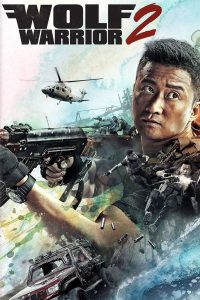 Nonton Wolf Warrior 2 2017