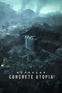 Nonton Concrete Utopia 2023