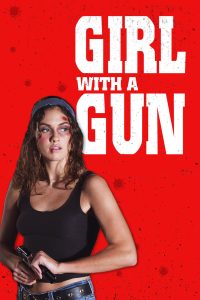 Nonton Girl With a Gun 2022