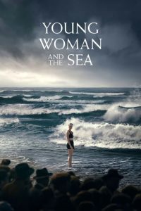 Nonton Young Woman and the Sea 2024