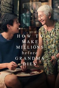 Nonton How to Make Millions Before Grandma Dies 2024