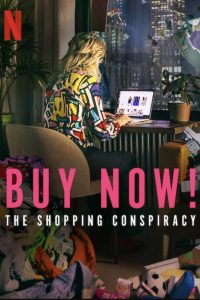 Nonton Buy Now! The Shopping Conspiracy 2024