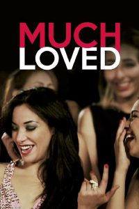 Nonton Much Loved 2015