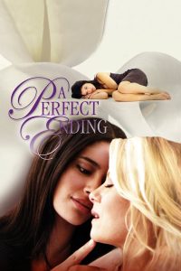 Nonton A Perfect Ending 2012